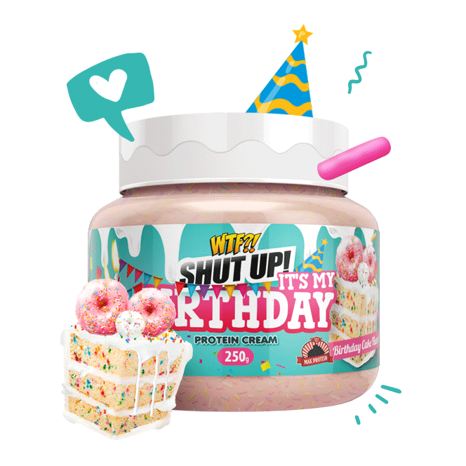 Max Protein WTF Shut UpIt's My Birthday! - What The Fudge Protein Cream 