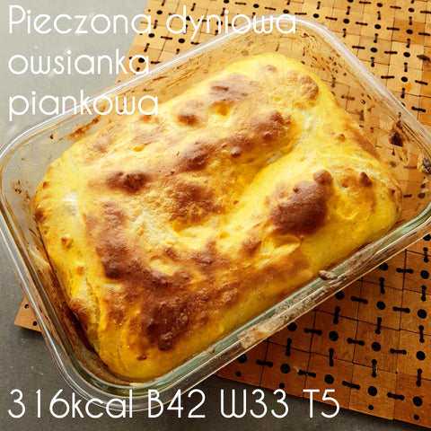 Dyniowa pieczona owsianka proteinowa z dynią 42g białka & 316kcal
