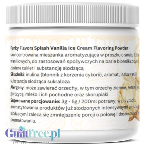 Funky Flavors Splash Vanilla Ice Cream 200g low calorie sugar free, high fiber powdered food flavoring